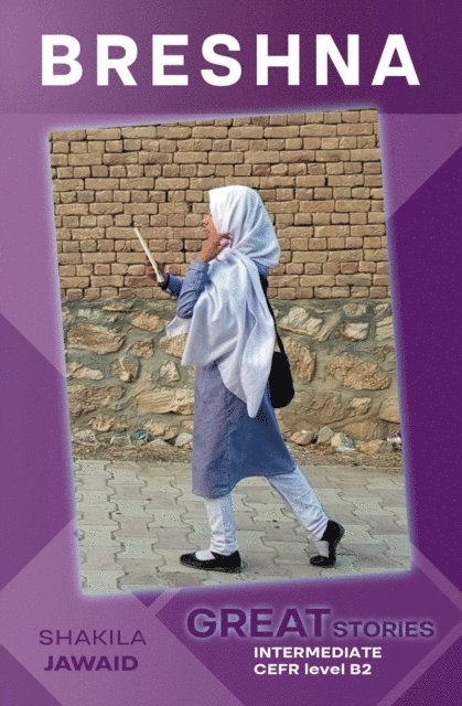 Shakila Jawaid - Breshna (Great Stories: Intermediate), E-bok
