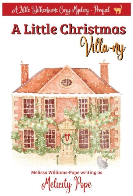 Melissa Williams Pope, Melicity Pope - Little Christmas Villa-ny, E-bok