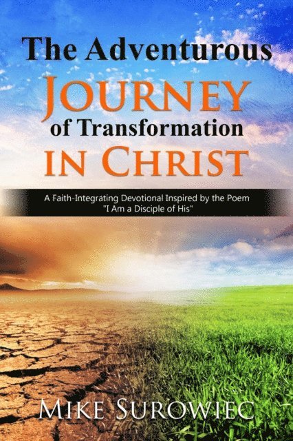 Mike Surowiec - Adventurous Journey of Transformation in Christ, E-bok. Tillgänglighet: Lägg i varukorg