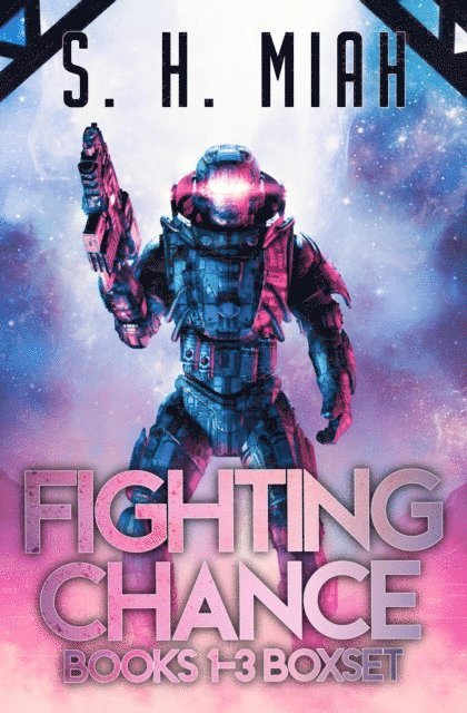 S. H. Miah - Fighting Chance Books 1-3 Boxset, E-bok