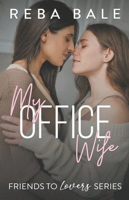 Reba Bale - My Office Wife, Häftad
