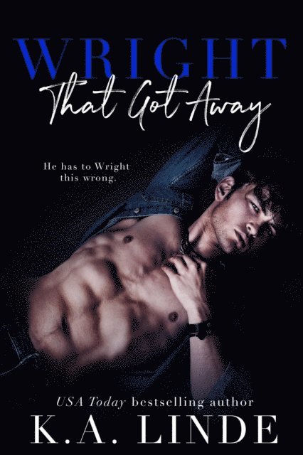 K.A. Linde - Wright That Got Away, E-bok