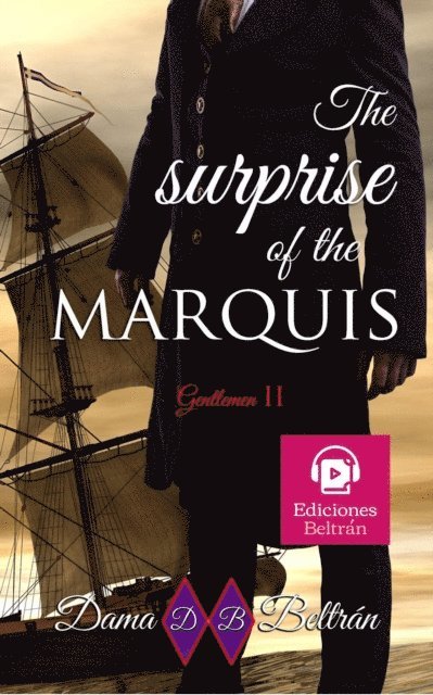 Dama Beltran - surprise of the Marquis, E-bok