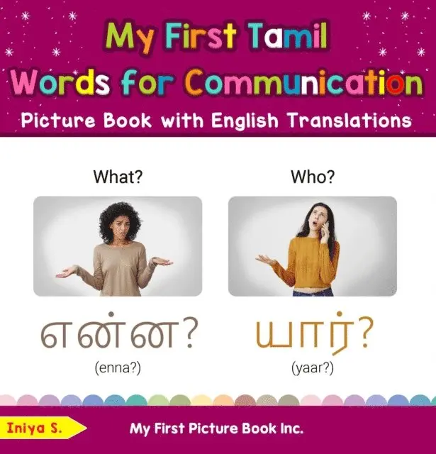 Iniya S. - My First Tamil Words for Communication Picture Book with English Translations, E-bok. Tillgänglighet: Lägg i varukorg