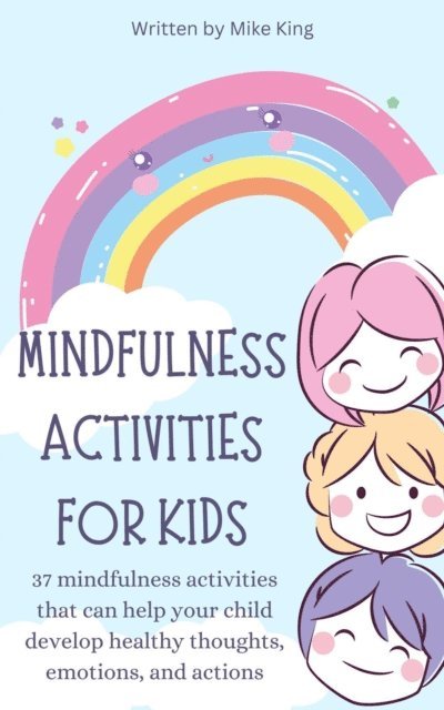 Mark King - Mindfulness Activities For Kids, E-bok