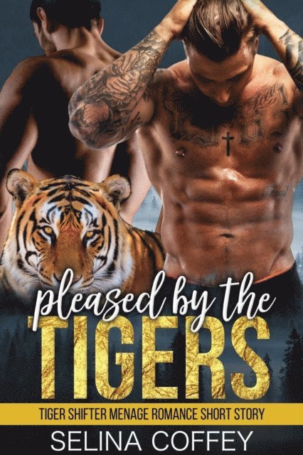 Pleased By The Tigers (Tiger Shifter Menage Romance Short Story)