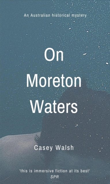 Casey Walsh - On Moreton Waters, E-bok. Tillgänglighet: Lägg i varukorg