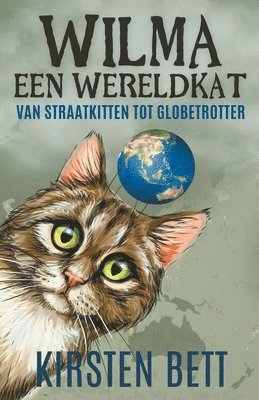 Kirsten Bett - Wilma een wereldkat, Häftad. Tillgänglighet: Lägg i varukorg