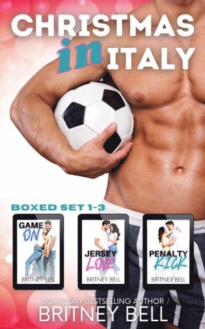 Britney Bell - Christmas in Italy Boxed Set 1-3, E-bok