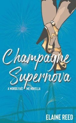 Elaine Reed - Champagne Supernova, Häftad
