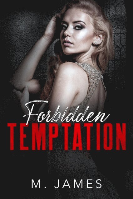 M. James - Forbidden Temptation, E-bok