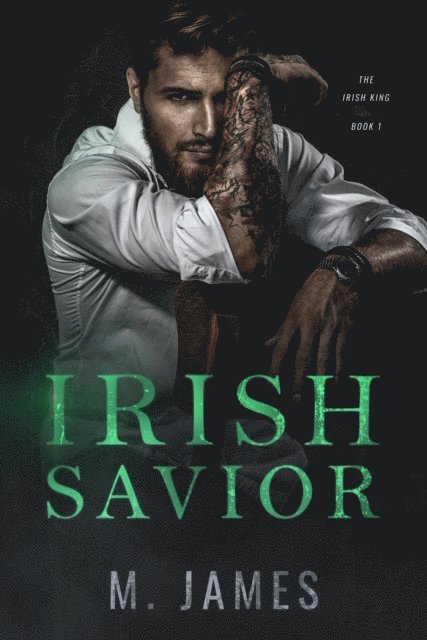 M. James - Irish Savior, E-bok