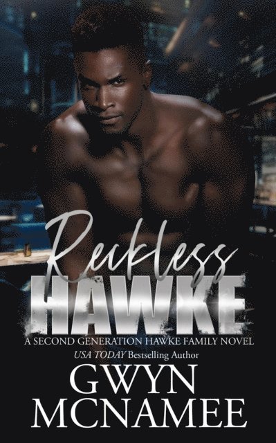 Gwyn McNamee - Reckless Hawke, E-bok