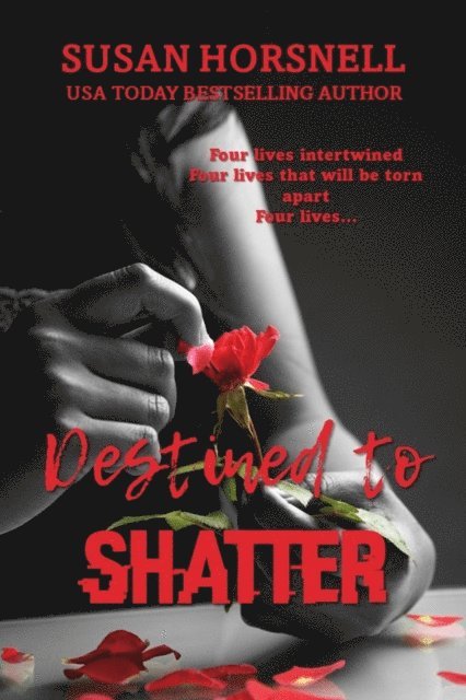 Susan Horsnell - Destined to Shatter, E-bok
