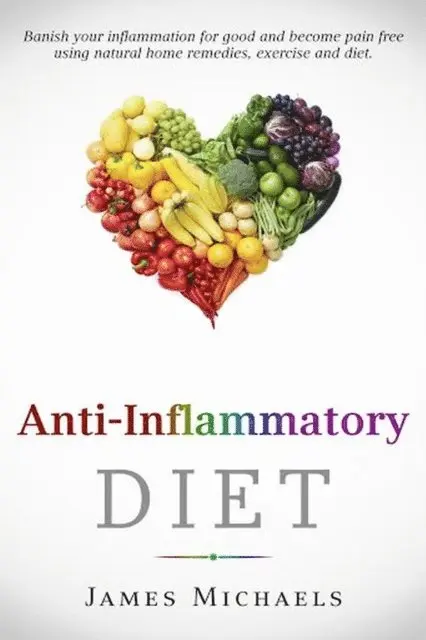 James Michaels - Anti-Inflammatory Diet: Banish your Inflammation for Good and Become Pain Free using Natural Home Remedies, Exercise and Diet, E-bok. Tillgänglighet: Lägg i varukorg