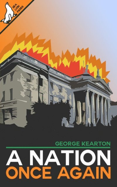 George Kearton - Nation Once Again, E-bok