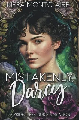 Kiera Montclaire - Mistakenly, Darcy, Häftad. Tillgänglighet: Lägg i varukorg