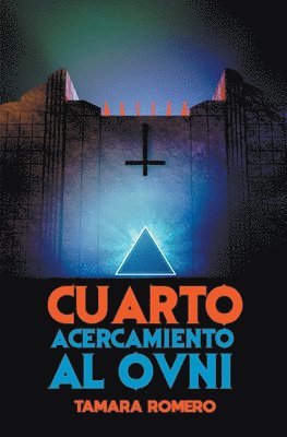 Tamara Romero - Cuarto acercamiento al ovni, Häftad