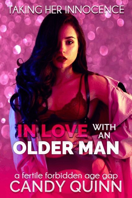 In Love With An Older Man: A Fertile Forbidden Age Gap