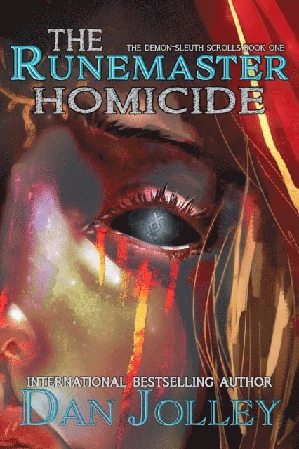 Dan Jolley - Runemaster Homicide, E-bok