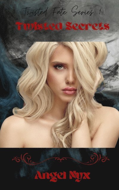 Angel Nyx - Twisted Secrets, E-bok