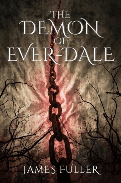 James Fuller - Demon of Ever-Dale, E-bok