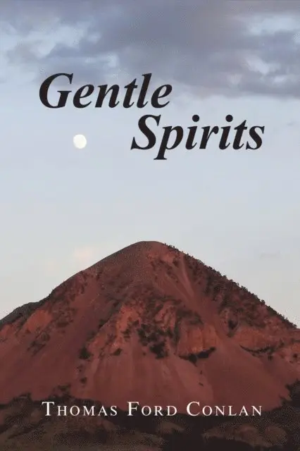 Thomas Ford Conlan - Gentle Spirits, E-bok. Tillgänglighet: Lägg i varukorg