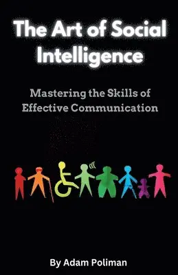 Adam Poliman - Art of Social Intelligence, Häftad. Tillgänglighet: Lägg i varukorg