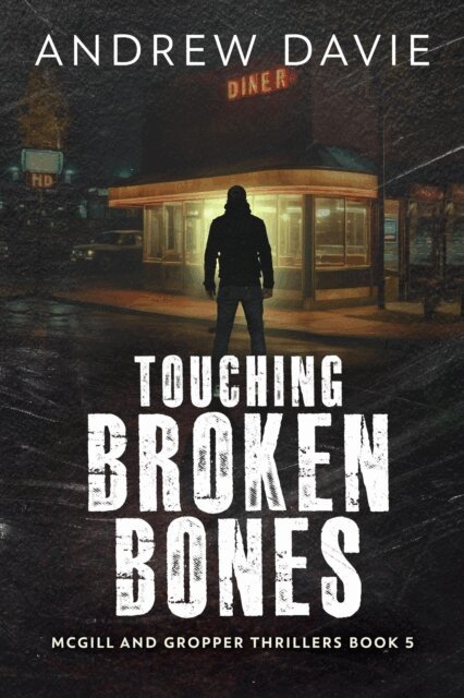 Andrew Davie - Touching Broken Bones, E-bok