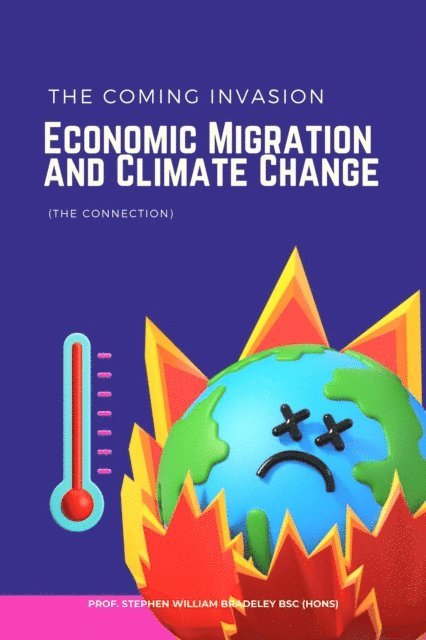 Raven Gorewell - Economic Migration and Climate Change, E-bok