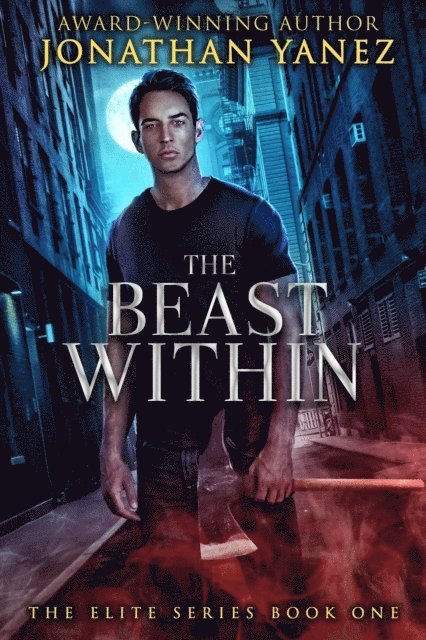 Jonathan Yanez - Beast Within, E-bok