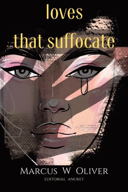 Guillermo Pegoraro - Lovez That Suffocate, E-bok