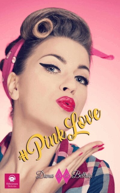 Dama Beltran - #PinkLove (English Version), E-bok