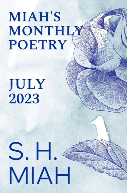 S. H. Miah - July 2023, E-bok