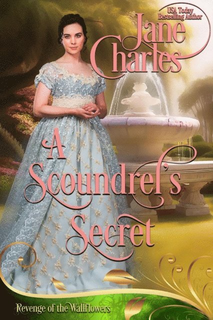 Wallflowers Revenge, Jane Charles - Scoundrel's Secret, E-bok