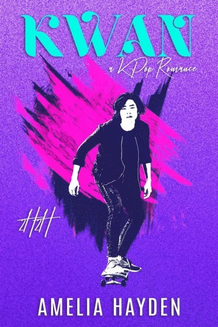 2 Hot 2 Handle, Amelia Hayden - Kwan, E-bok