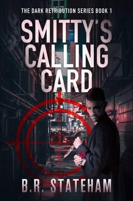 B.R. Stateham - Smitty's Calling Card, E-bok