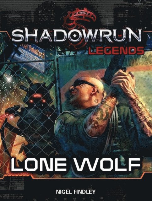 Nigel Findley - Shadowrun Legends: Lone Wolf, E-bok