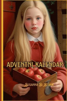 Susanna D Stark - Adventni Kalendar, Häftad
