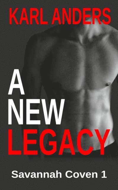 Karl Anders - New Legacy, E-bok