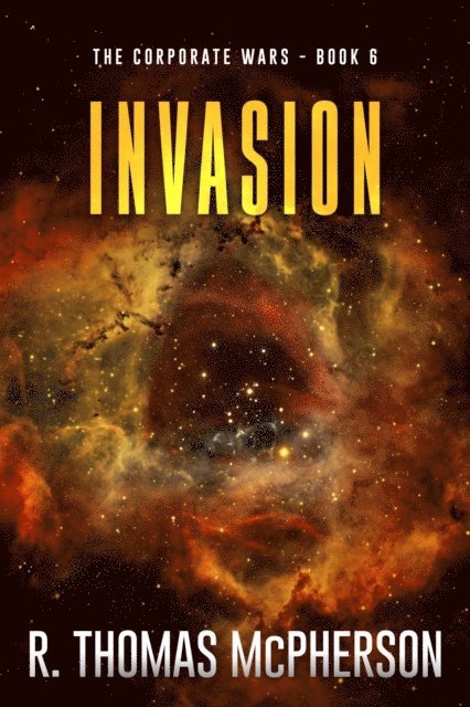 R Thomas McPherson - Invasion, E-bok