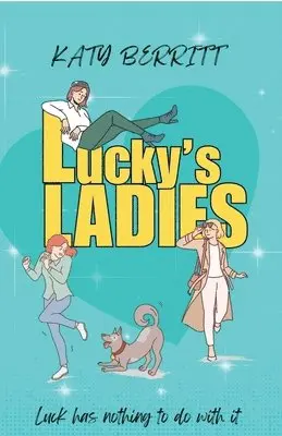 Katy Berritt - Lucky's Ladies, Häftad. Tillgänglighet: Lägg i varukorg