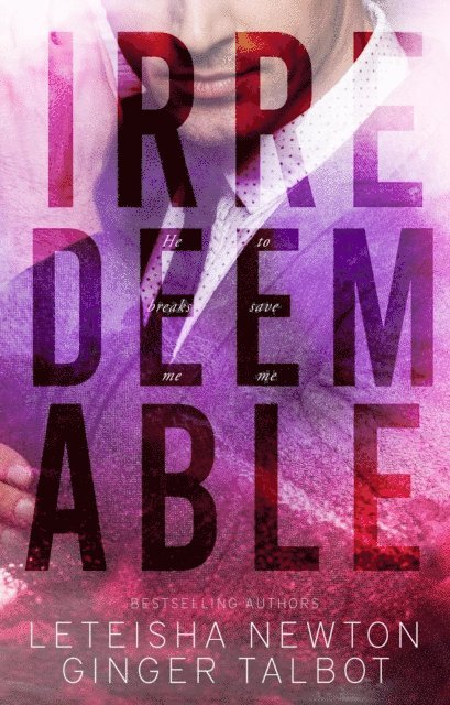 Ginger Talbot, LeTeisha Newton - Irredeemable, E-bok. Tillgänglighet: Lägg i varukorg