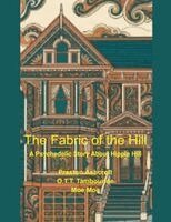 Preston Ashcroft, O T T Tambourine, Moe Moe - Fabric of the Hill, Häftad