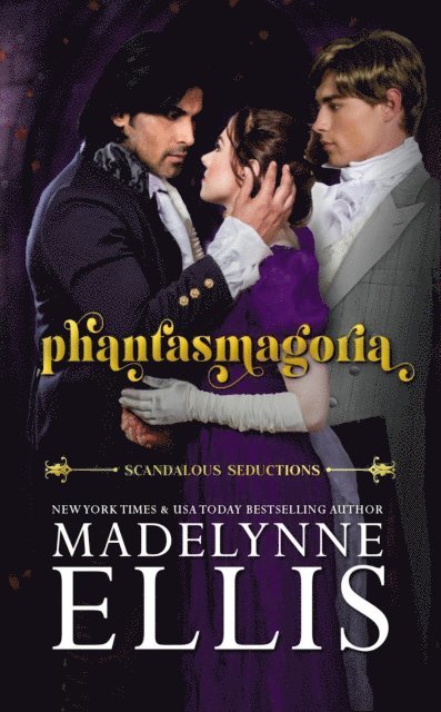 Madelynne Ellis - Phantasmagoria, E-bok