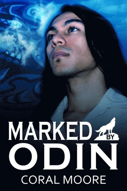 Coral Alejandra Moore - Marked By Odin, E-bok. Tillgänglighet: Lägg i varukorg