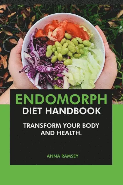 Anna Ramsey - Endomorph Diet Handbook: Transform Your Body & Health, E-bok. Tillgänglighet: Lägg i varukorg