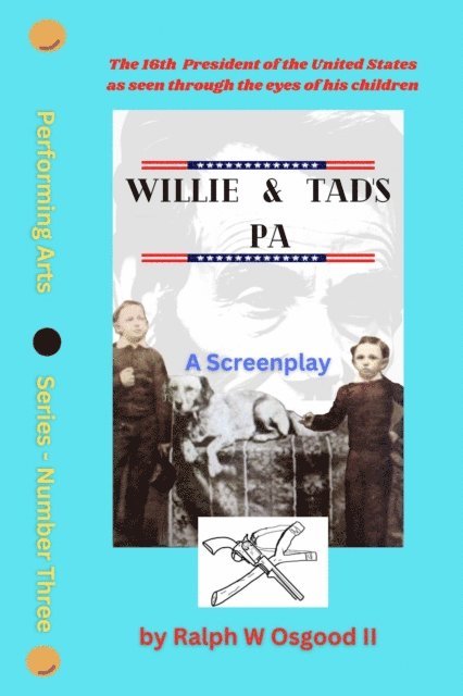 Ralph Osgood - Willie & Tad's Pa, E-bok