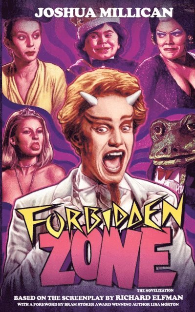 Richard Elfman, Joshua Millican - Forbidden Zone: The Novelization, E-bok