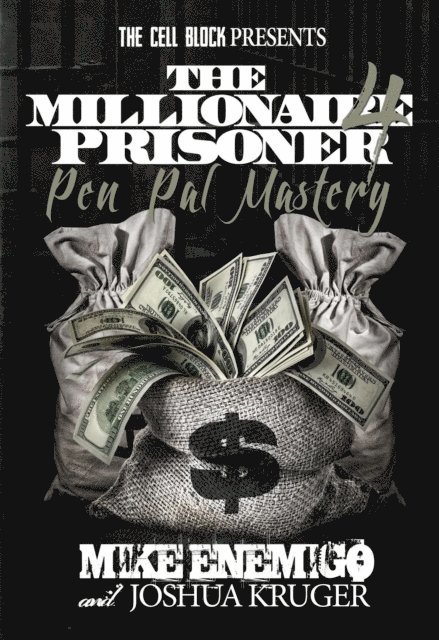 Josh Kruger, Mike Enemigo - Millionaire Prisoner 4: Pen Pal Mastery, E-bok
